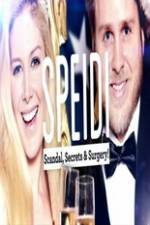 Watch Speidi: Scandal Secrets And Surgery Sockshare