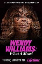 Watch Wendy Williams: What a Mess! Sockshare