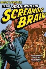 Watch Man with the Screaming Brain Sockshare