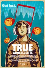 Watch True Adolescents Sockshare