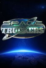 Watch Space Truckers Sockshare