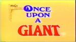 Watch Once Upon a Giant Sockshare