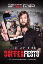 Watch Rise of the Sufferfests Sockshare