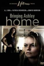 Watch Bringing Ashley Home Sockshare