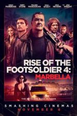 Watch Rise of the Footsoldier: Marbella Sockshare