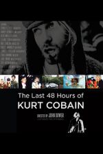 Watch The Last 48 Hours of Kurt Cobain Sockshare