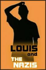 Watch Louis and the Nazis Sockshare