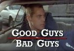 Watch Good Guys Bad Guys: Only the Young Die Good Sockshare