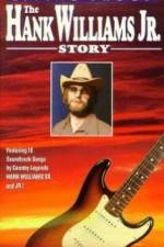 Watch Living Proof The Hank Williams Jr Story Sockshare