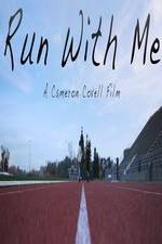 Watch Run with Me Sockshare