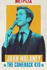 Watch John Mulaney: The Comeback Kid Sockshare