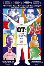 Watch OT Our Town Sockshare