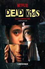 Watch Dead Kids Sockshare