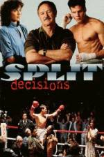 Watch Split Decisions Sockshare