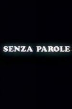 Watch Senza parole Sockshare