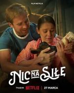 Watch Nic na sile Sockshare