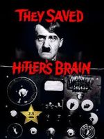 Watch They Saved Hitler's Brain Sockshare