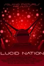 Watch Lucid Nation Sockshare