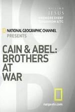 Watch Cain and Abel: Brothers at War Sockshare