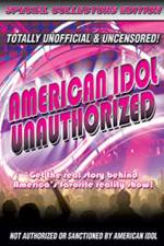 Watch American Idol: Unauthorized Sockshare