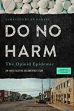 Watch Do No Harm: The Opioid Epidemic Sockshare