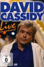 Watch David Cassidy: Live - Hammersmith Apollo Sockshare