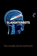 Watch Slaughterbots Sockshare