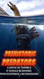 Watch Prehistoric Predators Sockshare