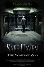 Watch Safe Haven: The Warsaw Zoo Sockshare