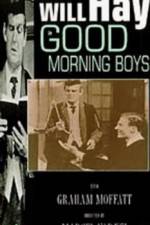 Watch Good Morning Boys Sockshare