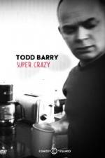 Watch Todd Barry Super Crazy Sockshare