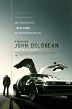 Watch Framing John DeLorean Sockshare