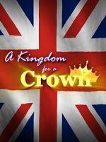 Watch A Kingdom for a Crown Sockshare