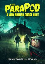 Watch The ParaPod: A Very British Ghost Hunt Sockshare