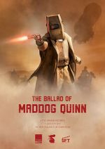 Watch The Ballad of Maddog Quinn (Short 2022) Sockshare