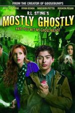 Watch Mostly Ghostly: Have You Met My Ghoulfriend? Sockshare