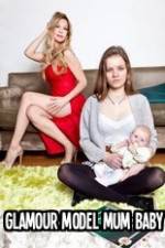 Watch Glamour Model Mum, Baby & Me Sockshare