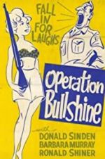 Watch Operation Bullshine Sockshare