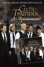 Watch Celtic Thunder Its Entertainment Sockshare