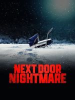 Watch Next-Door Nightmare Sockshare