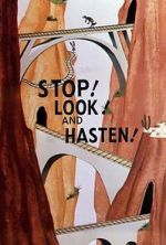 Watch Stop! Look! And Hasten! (Short 1954) Sockshare