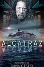Watch Alcatraz Prison Escape: Deathbed Confession Sockshare