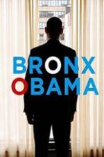 Watch Bronx Obama Sockshare