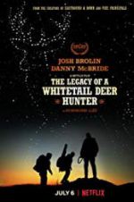 Watch The Legacy of a Whitetail Deer Hunter Sockshare