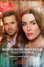 Watch Ruby Herring Mysteries: Prediction Murder Sockshare