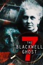 Watch The Blackwell Ghost 7 Sockshare