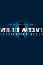 Watch World of Warcraft: Looking for Group Sockshare