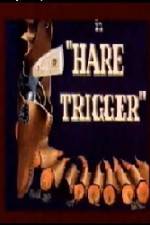 Watch Hare Trigger Sockshare