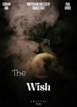 Watch The Wish (Short) Sockshare