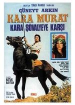 Watch Kara Murat: Kara Svalyeye Karsi Sockshare